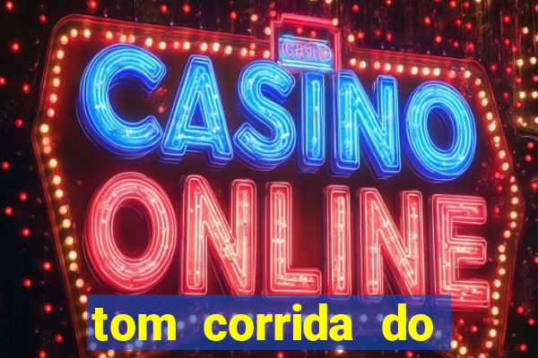 tom corrida do ouro dinheiro infinito